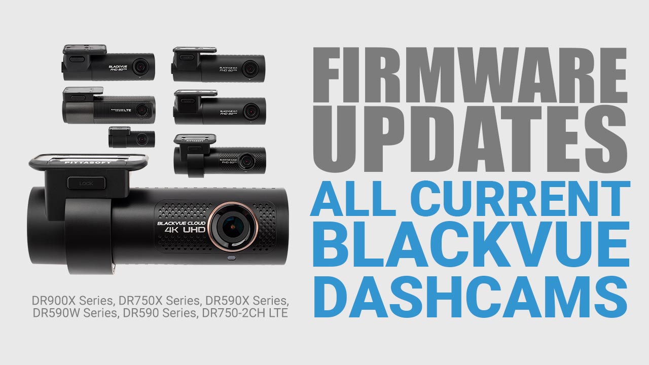 Firmware updates for all current BlackVue dashcams