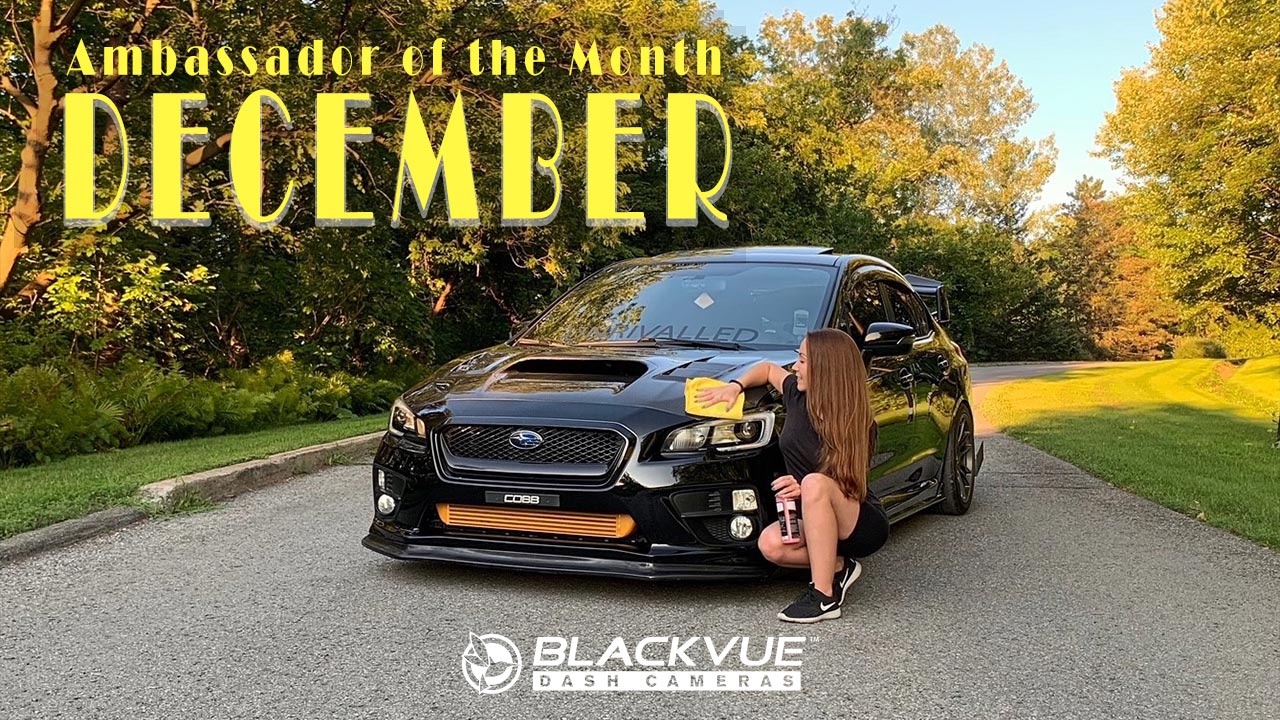 blackvue ambassador of the month - dec 2020