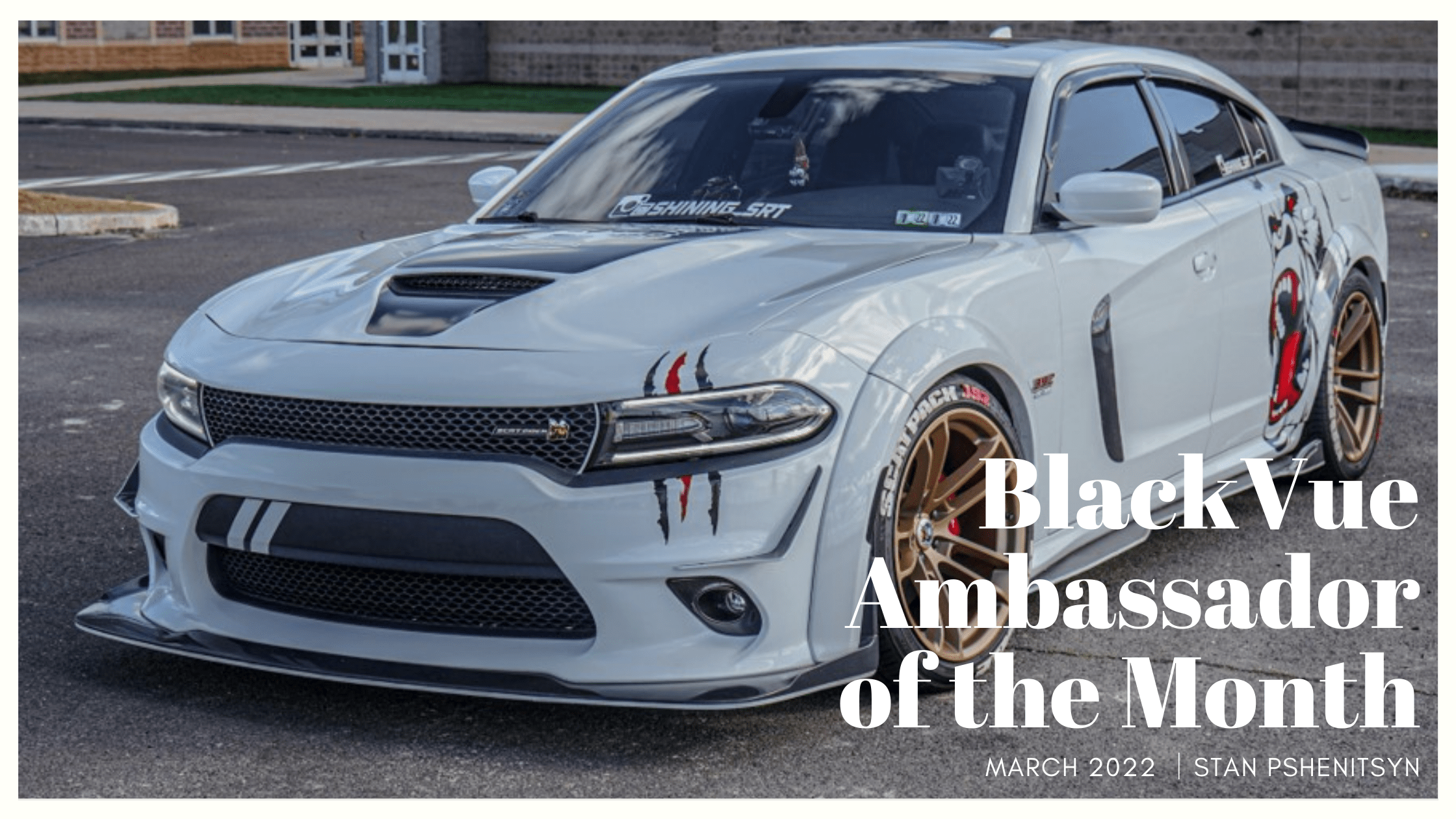 march 2022 ambassador Stan of the month dodge charger scat pack